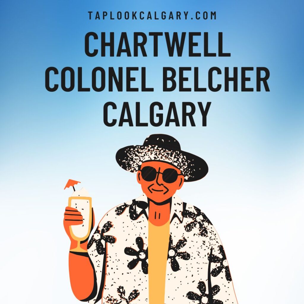Chartwell Colonel Belcher Calgary