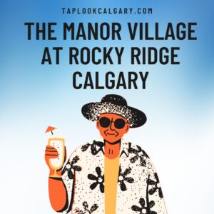The Manor Village at Rocky Ridge Calgary