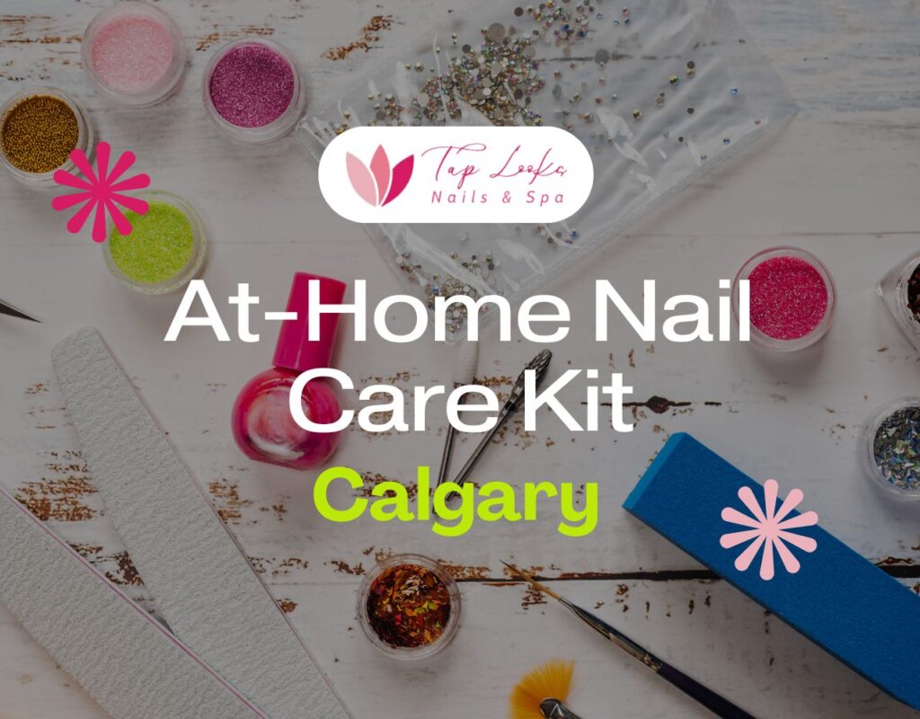 At-Home Nail Care Kit Calgary
